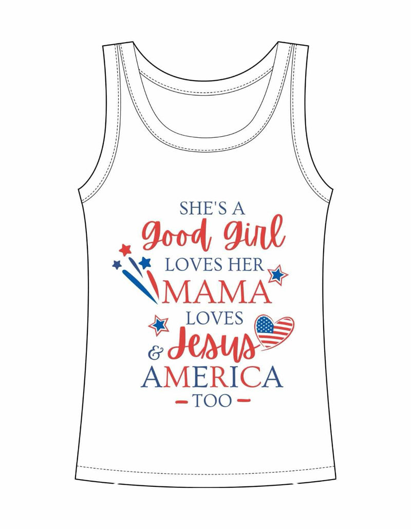 SHE'S A GOOD GIRL TANK T-SHIRT PRESALE  (KIDS & ADULTS)