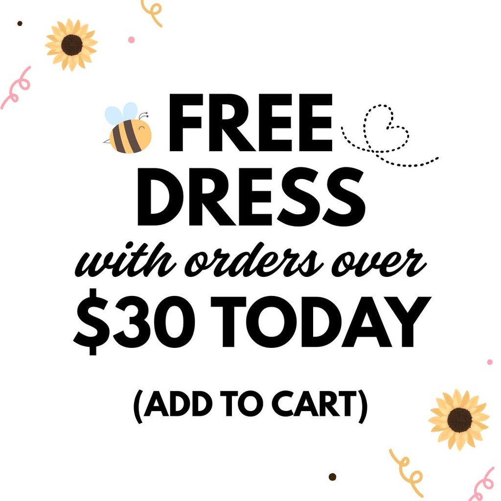 FREE DRESS WITH ORDER. ADD TO YOUR CART